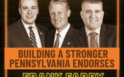 What’s making PA stronger – BSP Endorses Rep. Frank Farry for State Senate 💪